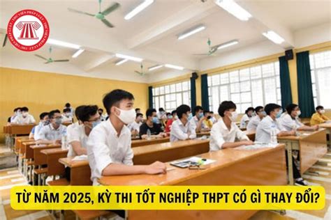 hình thức thi tốt nghiệp thpt 2025